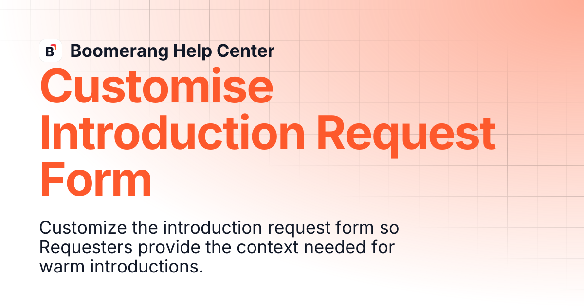 Customise Introduction Request Form | Boomerang Help Center